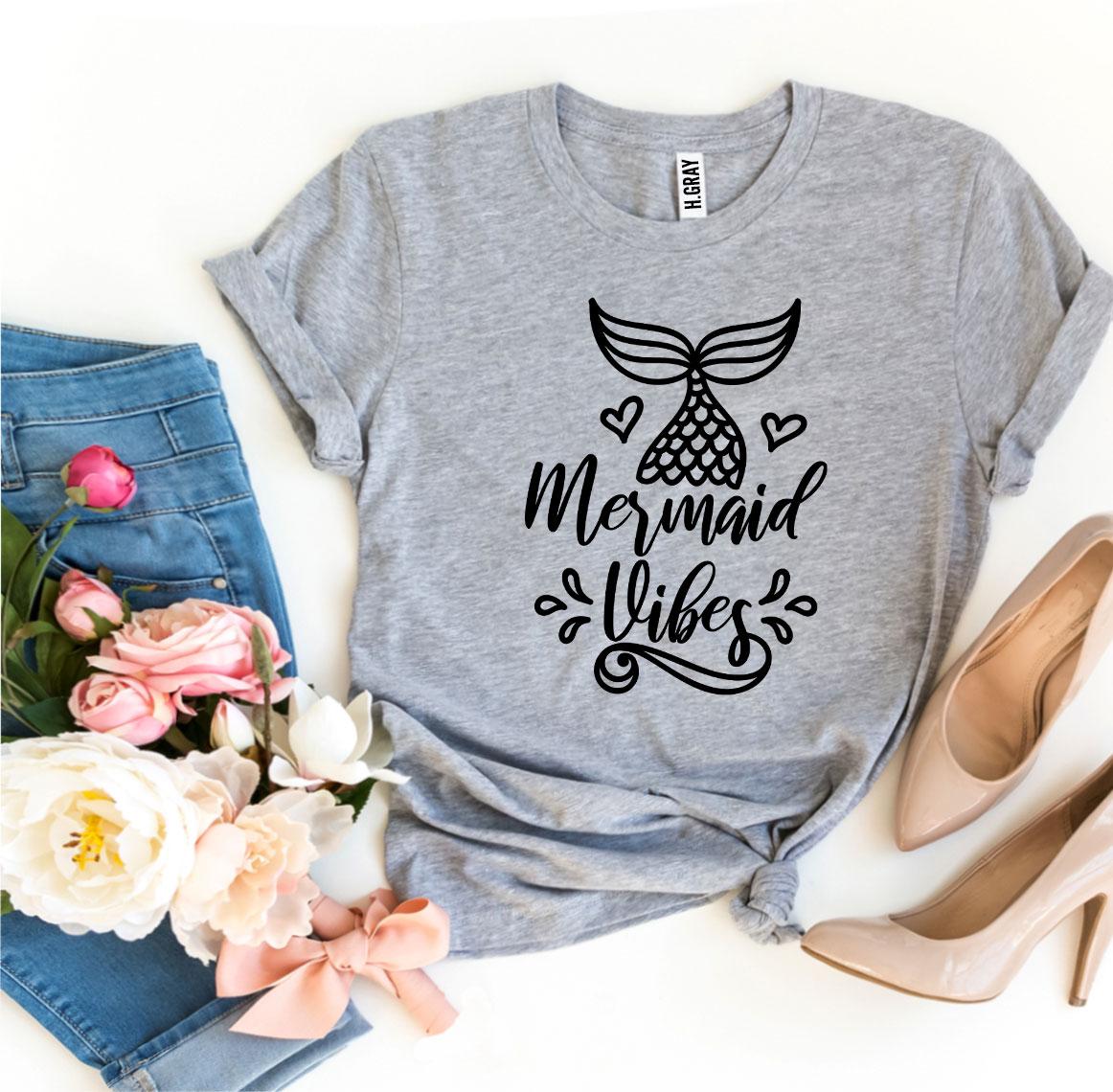Mermaid Vibes T-Shirt